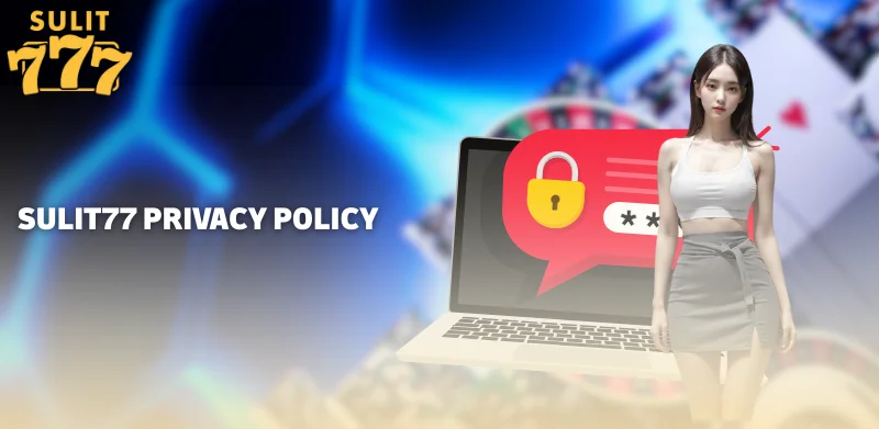 Sulit777 Privacy Policy